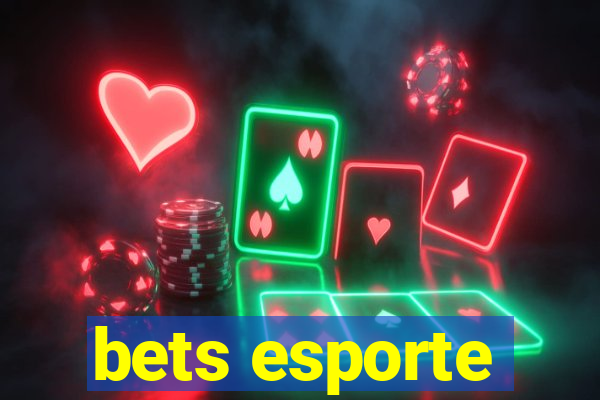 bets esporte